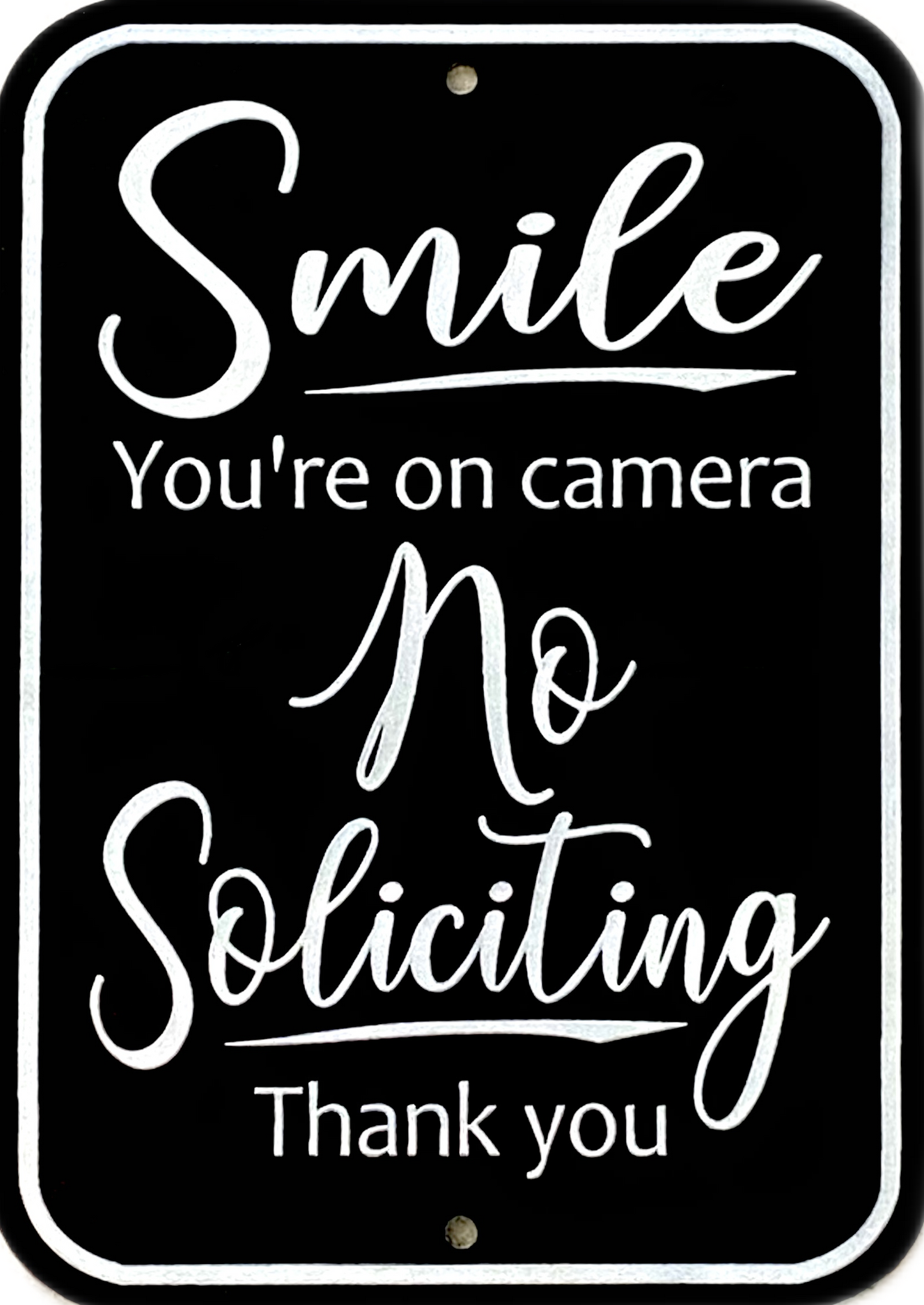 No Soliciting Sign - Smile You're on Camera