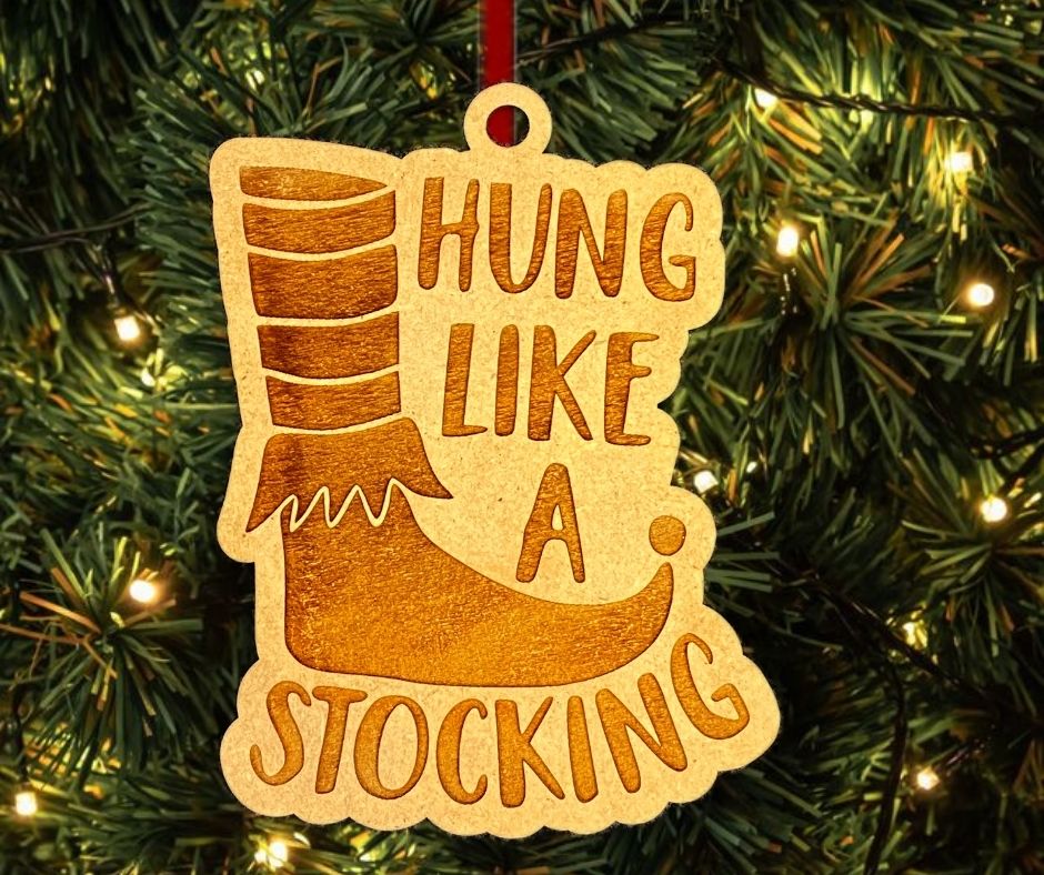 Hung Like A Stocking Funny Christmas Tree Ornament