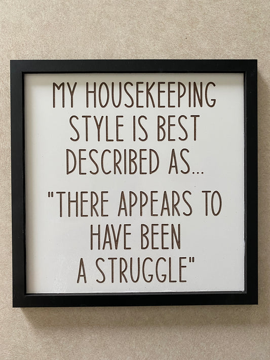 My Housekeeping Style sign