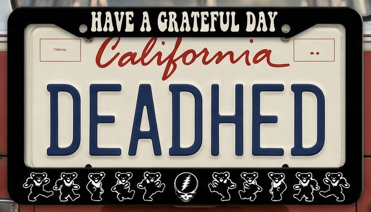 Novelty California license plate with 'DEADHED' and 'Have a Grateful Day' text, featuring Grateful Dead symbols.