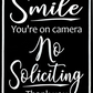 No Soliciting Sign - Smile You're on Camera