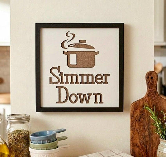 Simmer Down Kitchen Wall Art - 8x8 Laser Cut Wood Sign - Funny Kitchen Decor - Modern Farmhouse Wall Hanging - Chef Gift