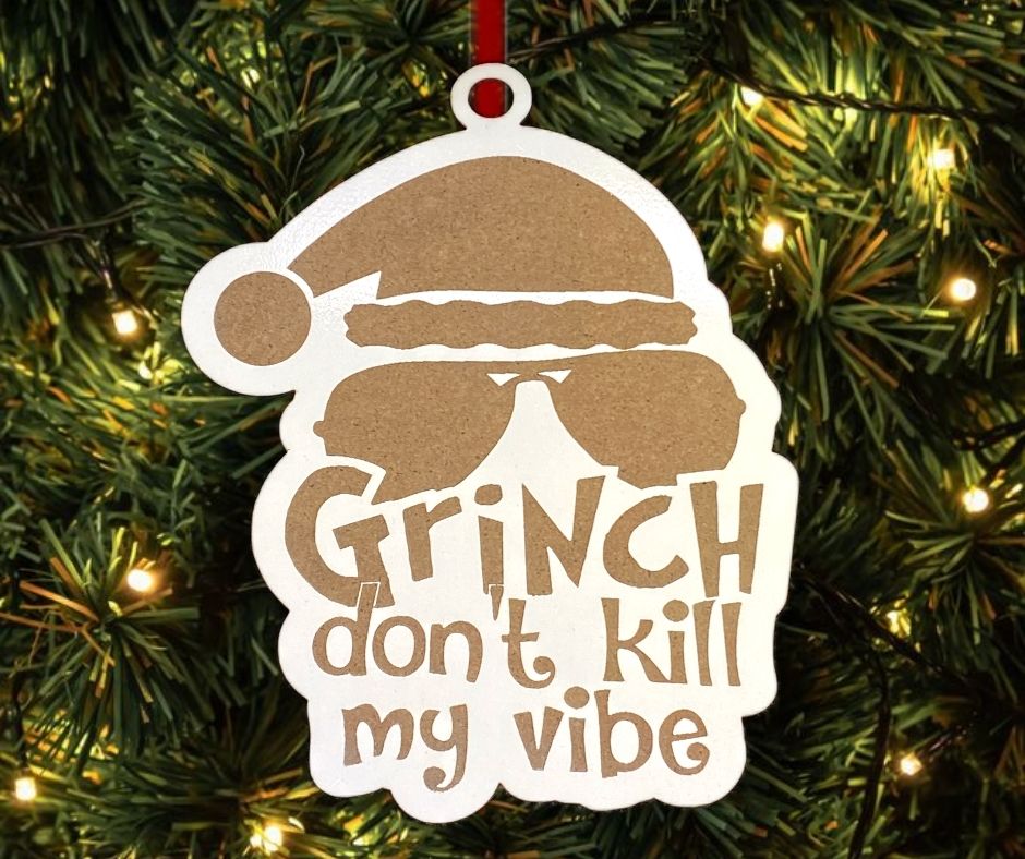Grinch Don't Kill My Vibe Christmas Tree Ornament