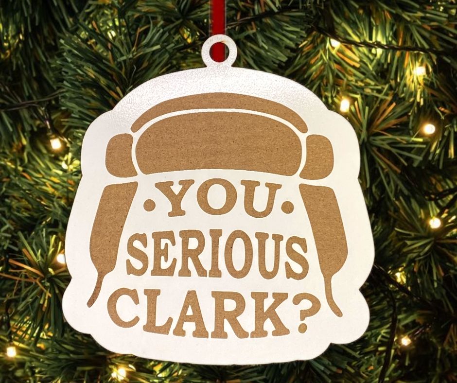 You Serious Clark Christmas Vacation Christmas Tree Ornament