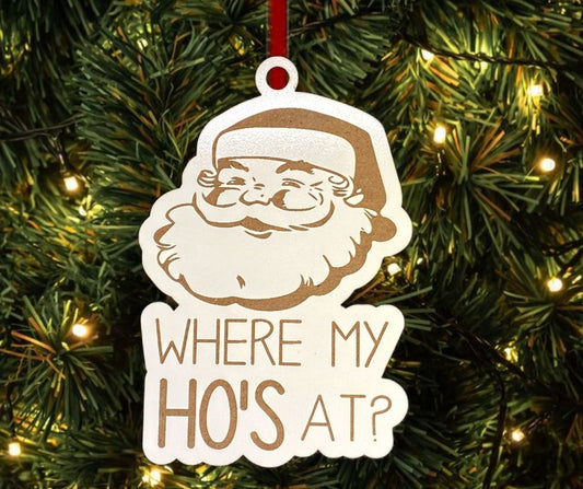 Santa Where My Ho's At Funny Christmas Tree Ornament