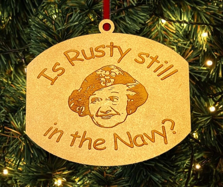 Aunt Bethany Is Rusty Still In The Navy Christmas Vacation Christmas Tree Ornament