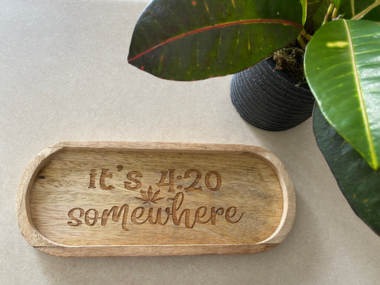 It’s 420 Somewhere Wood Rolling Tray