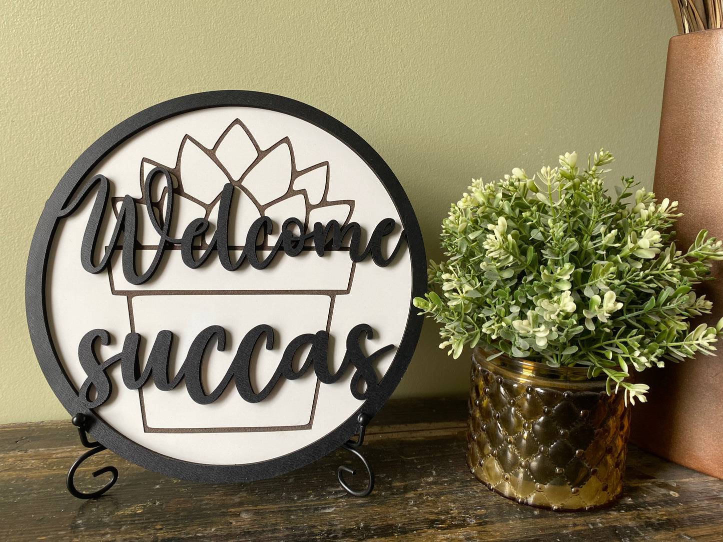 Welcome Succas Decor Sign