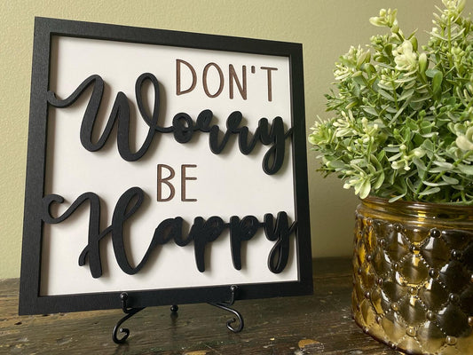 Don’t Worry Be Happy Sign