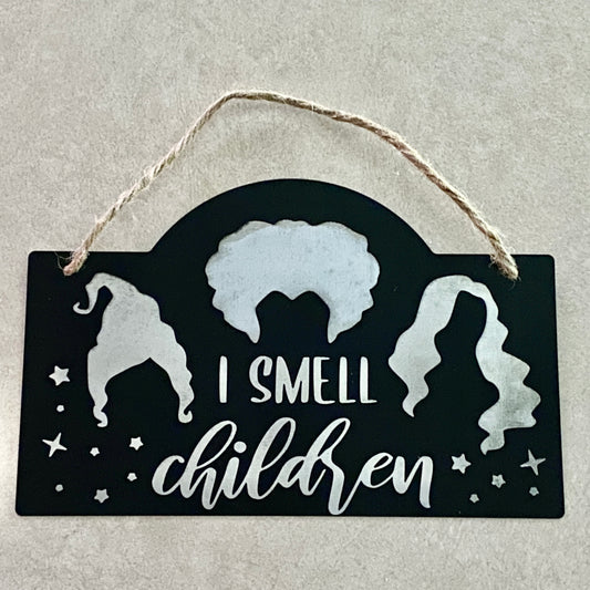 I Smell Children Halloween Decor Sign