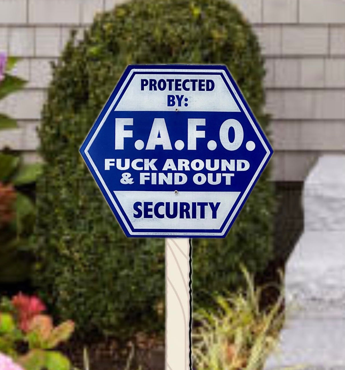 FAFO Fuck Around And Find Out Security Acrylic Yard Sign